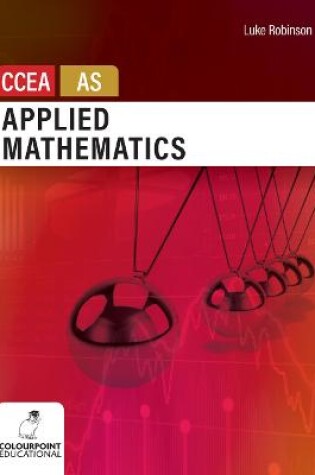 Cover of Applied Mathematics for CCEA AS Level