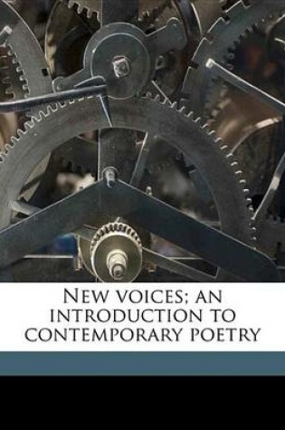 Cover of New Voices; An Introduction to Contemporary Poetry