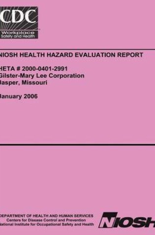 Cover of Niosh Health Hazard Evaluation Report Heta 2000-0401-2991