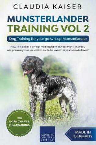 Cover of Munsterlander Training Vol 2 - Dog Training for your grown-up Munsterlander