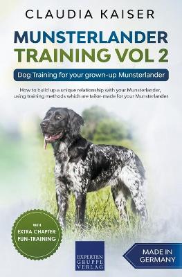 Book cover for Munsterlander Training Vol 2 - Dog Training for your grown-up Munsterlander