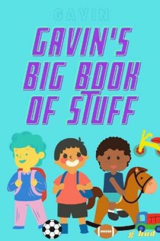 Cover of Gavin's Big Book of Stuff