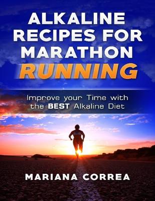 Book cover for Alkaline Recipes for Marathon Running