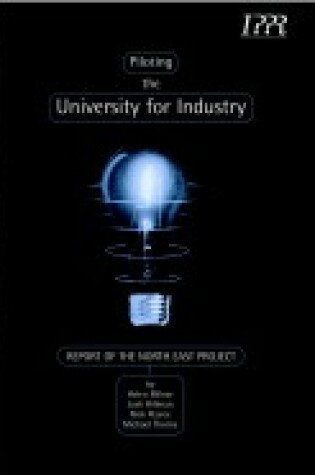 Cover of Piloting the University for Industry