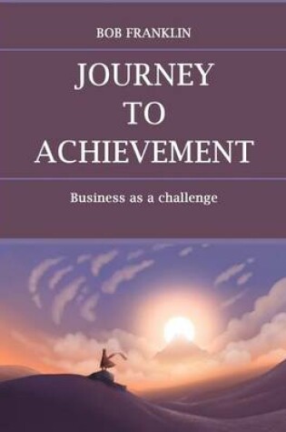 Cover of Journey to Achievement