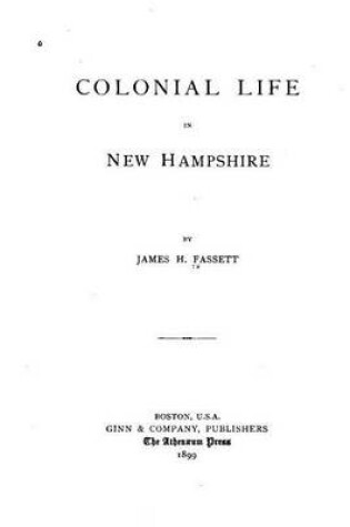 Cover of Colonial life in New Hampshire