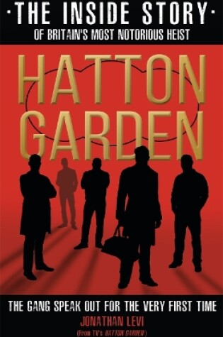 Cover of Hatton Garden: The Inside Story