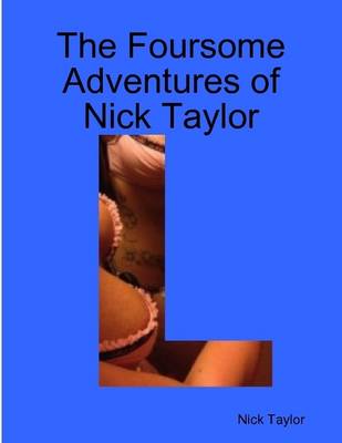 Book cover for The Foursome Adventures of Nick Taylor