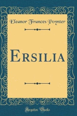 Cover of Ersilia (Classic Reprint)