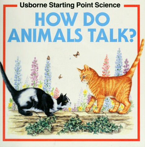 Cover of How Do Animals Talk?