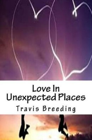 Cover of Love In Unexpected Places
