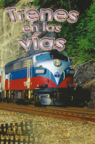 Cover of Trenes en Las Vias