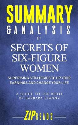 Book cover for Summary & Analysis of Secrets of Six-Figure Women