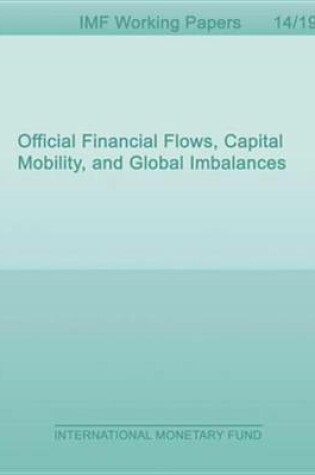 Cover of Official Financial Flows, Capital Mobility, and Global Imbalances