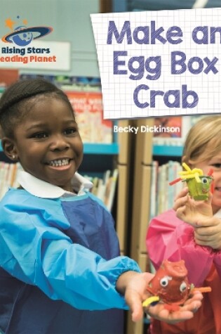 Cover of Reading Planet - Make an Egg Box Crab - Red B: Galaxy