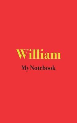 Book cover for William My Notebook