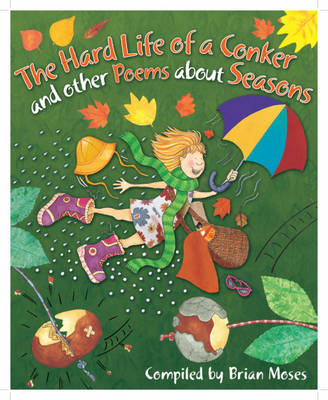 Cover of Poems About: The Hard Life of a Conker and other Poems about Seasons