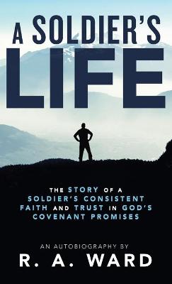 Book cover for A Soldier's Life