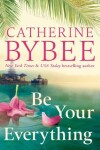 Book cover for Be Your Everything
