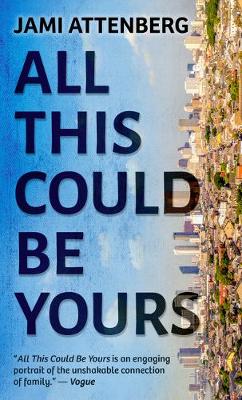 Book cover for All This Could Be Yours