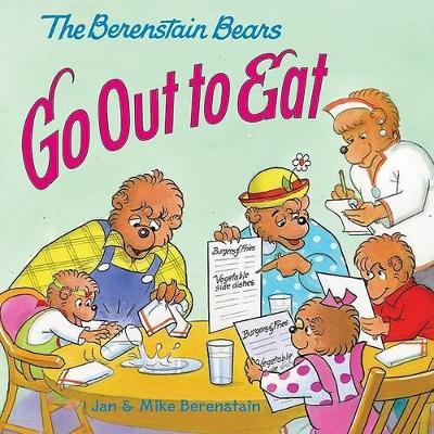 Cover of The Berenstain Bears Go Out to Eat