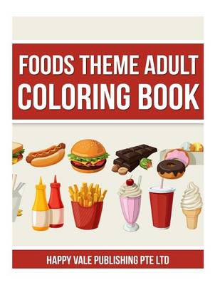 Book cover for Foods Theme Adult Coloring Book