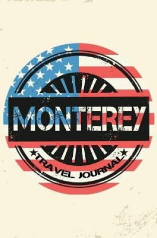 Cover of Monterey Travel Journal