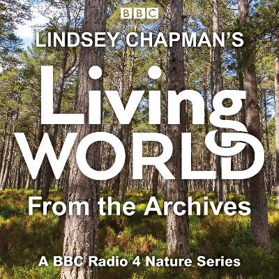 Book cover for Lindsey Chapman’s Living World from the Archives