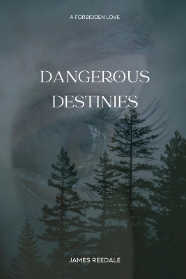 Cover of Dangerous Destinies