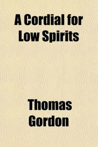 Cover of A Cordial for Low Spirits