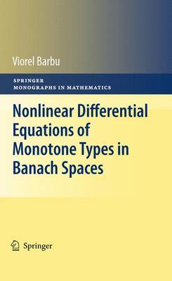 Book cover for Nonlinear Differential Equations of Monotone Types in Banach Spaces