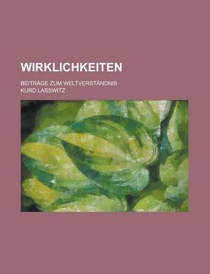 Book cover for Wirklichkeiten; Beitrage Zum Weltverstandnis