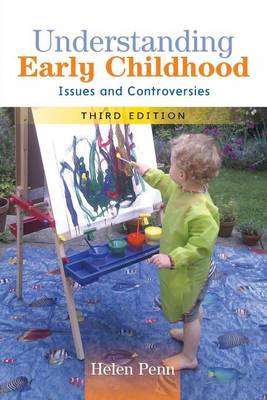 Book cover for Understanding Early Childhood: Issues and Controversies: Issues and Controversies