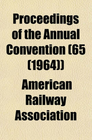 Cover of Proceedings of the Annual Convention (65 (1964))