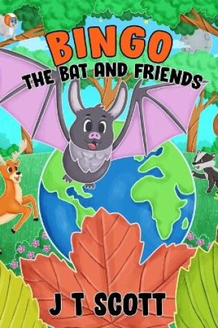 Cover of Bingo the Bat and Friends