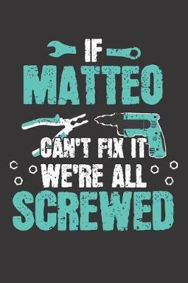 Book cover for If MATTEO Can't Fix It