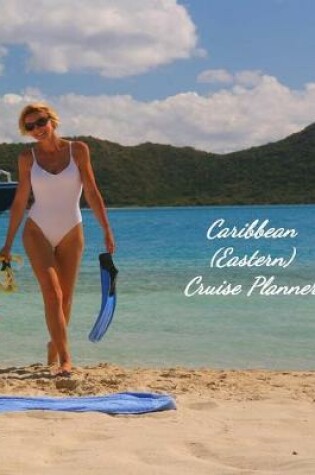 Cover of Caribbean (Eastern) Cruise Planner