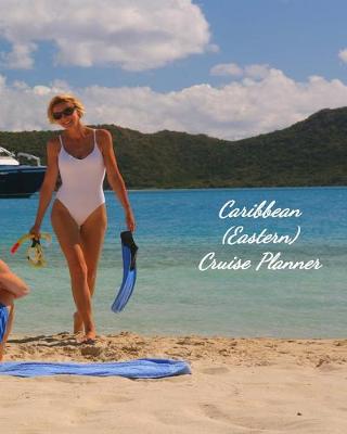Book cover for Caribbean (Eastern) Cruise Planner