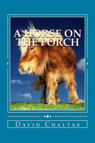 Cover of A Horse on the Porch