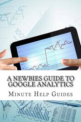 Book cover for A Newbies Guide to Google Analytics