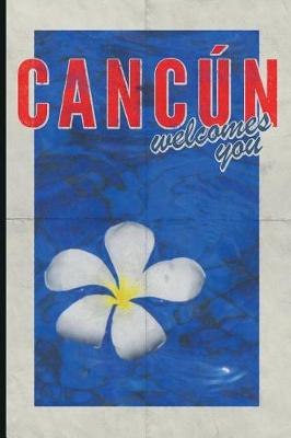 Book cover for Cancun Welcomes You