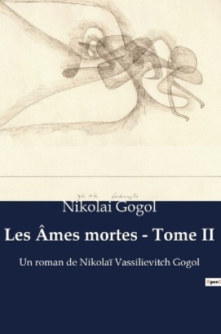Cover of Les Âmes mortes - Tome II