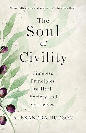 Book cover for The Soul Of Civility