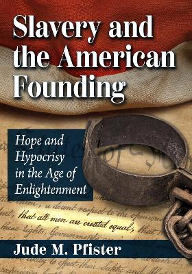 Book cover for Slavery and the American Founding