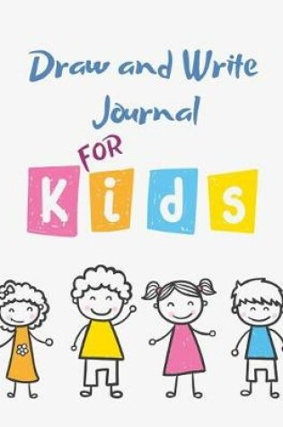 Cover of Draw and Write Journal for Kids