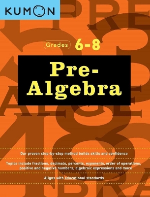 Book cover for Kumon Grades 6-8 Pre-Algebra