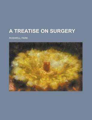 Book cover for A Treatise on Surgery