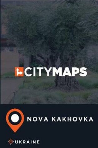 Cover of City Maps Nova Kakhovka Ukraine