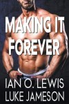 Book cover for Making It Forever