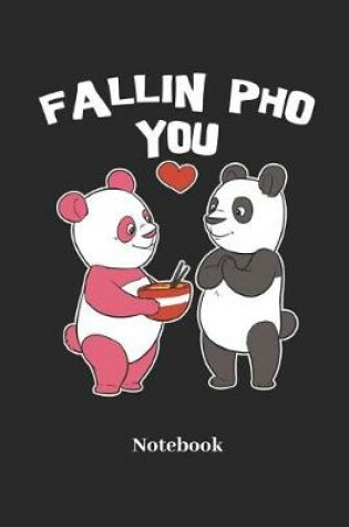 Cover of Fallin Pho You Notebook